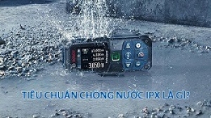 Ý nghĩa của tiêu chuẩn IPX? Cách xác định tiêu chuẩn IP của máy đo khoảng cách